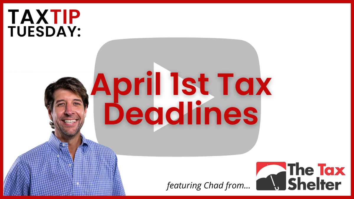 4/1 Tax Deadlines!!! The Tax Shelter Athens, GA